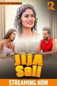 Jija Salii (2025) Season 1 RioPlus Hindi Hot Web Series