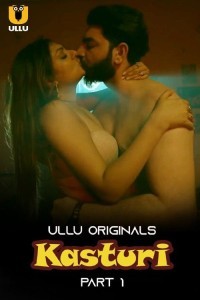 Kasturi (2024) Season 1 Ullu Hindi Hot Web Series