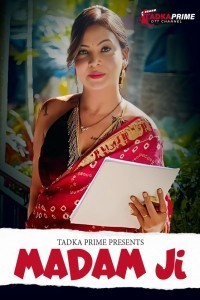 Madam Ji (2024) Season 1 TadkaPrime Hindi Hot Web Series