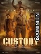 Custody (2023) South Indian Hindi Dubbed