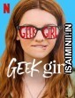 Geek Girl (2024) Season 1 Hindi WebSeries