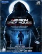 Mission Grey House (2025) Hindi Movie